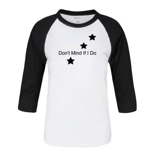 Don’t Mind If I Do youth raglan